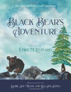 Front cover of children's book Black Bear's Adventure, An Appalachian Trail Journey