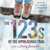 Front cover of children's book The 123's of the Appalachian Trail